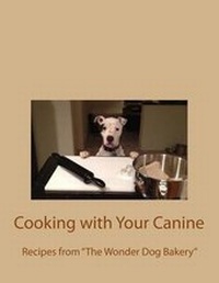 Abbildung von: Cooking with Your Canine - Wiccan Willo Publishing