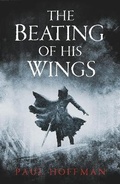 Cover: The Beating of his Wings - Michael Joseph Ltd