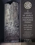 Cover: A Corpus of Early Medieval Inscribed Stones and Stone Sculpture in Wales: v.1 - University of Wales Press