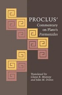 Enlarge image Cover: Proclus' Commentary on Plato's Parmenides - Princeton University Press
