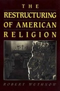 Cover: The Restructuring of American Religion - Princeton University Press