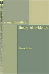 Enlarge image Cover: A Mathematical Theory of Evidence - Princeton University Press