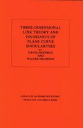 Bild: Three-Dimensional Link Theory and Invariants of Plane Curve Singularities - Princeton University Press