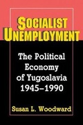 Cover: Socialist Unemployment - Princeton University Press