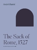 Cover: The Sack of Rome, 1527 - Princeton University Press