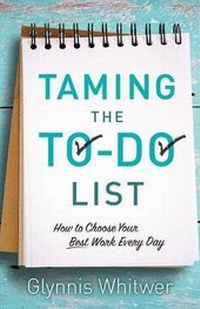 Abbildung von: Taming the To-Do List - Fleming H. Revell Company