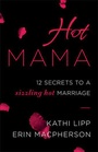 Cover: Hot Mama - Baker Academic, Div of Baker Publishing Group