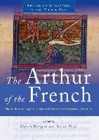 Enlarge image Cover: The Arthur of the French - University of Wales Press