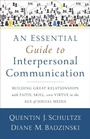 Cover: An Essential Guide to Interpersonal Communicatio - Building Great Relationships with Faith, Skill, and Virtue in the Age of Social Media - Baker Academic, Div of Baker Publishing Group