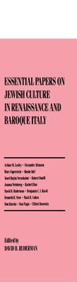Enlarge image Cover: Essential Papers on Jewish Culture in Renaissance and Baroque Italy - New York University Press