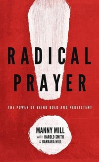 Enlarge image Cover: Radical Prayer - Moody Publishers