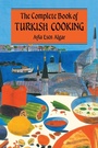 Cover: Complete Book Of Turkish Cooking - Kegan Paul
