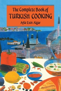 Abbildung von: Complete Book Of Turkish Cooking - Kegan Paul