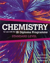 Abbildung von: Chemistry for Use with the International Baccalaureate : Standard Level - Pearson Education Australia (TAFE)