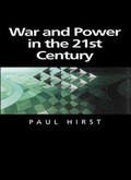 Cover: War and Power in the Twenty-First Century - Polity Press