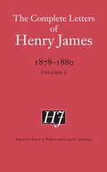 Cover: The Complete Letters of Henry James, 1878-1880 - University of Nebraska Press