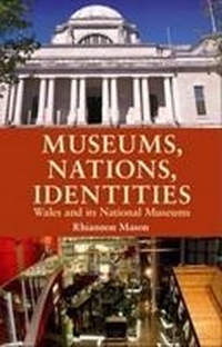 Enlarge image Cover: Museums, Nations, Identities - University of Wales Press