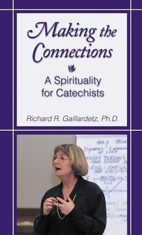 Enlarge image Cover: Making the Connections - Liguori Publications