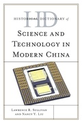 Cover: Historical Dictionary of Science and Technology in Modern China - Rowman & Littlefield Publishers