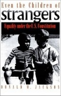 Enlarge image Cover: Even the Children of Strangers - University Press of Kansas
