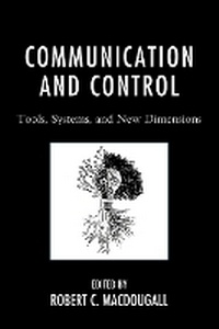 Enlarge image Cover: Communication and Control - Lexington Books