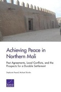 Cover: Achieving Peace in Northern Mali - RAND