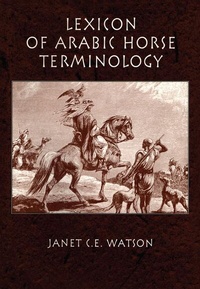 Abbildung von: Lexicon Of Arabic Horse Terminology - Kegan Paul
