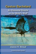 Cover: Gaston Bachelard - Dallas Institute Publications