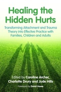 Cover: Healing the Hidden Hurts - Jessica Kingsley Publishers