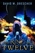 Cover: The Ring of Twelve - David W. Drescher