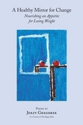 Cover: A Healthy Mirror for Change - Happy Body Press
