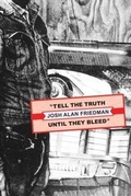Cover: Tell the Truth Until They Bleed - Wyatt Doyle Books/New Texture