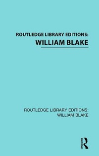 Enlarge image Cover: Routledge Library Editions: William Blake - Routledge