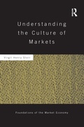 Cover: Understanding the Culture of Markets - Routledge