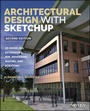 Cover: Architectural Design with SketchUp - Wiley