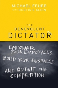 Enlarge image Cover: The Benevolent Dictator - Wiley