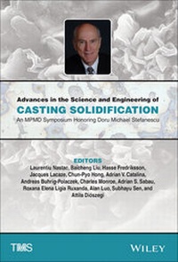 Enlarge image Cover: Advances in the Science and Engineering of Casting Solidification - Standards Information Network