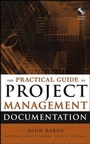 Cover: The Practical Guide to Project Management Documentation - Wiley