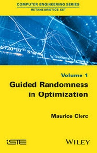 Enlarge image Cover: Guided Randomness in Optimization, Volume 1 - Wiley-ISTE