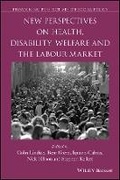 Cover: New Perspectives on Health, Disability, Welfare and the Labour Market - Wiley
