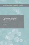 Cover: The Political Behaviour of Temporary Workers - Palgrave Macmillan