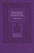 Cover: Chinese Students, Learning Cultures and Overseas Study - Palgrave Macmillan