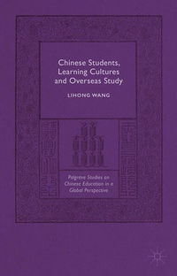 Enlarge image Cover: Chinese Students, Learning Cultures and Overseas Study - Palgrave Macmillan