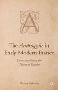 Cover: The Androgyne in Early Modern France - Palgrave MacMillan