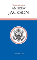 Cover: The Presidency of Andrew Jackson - University Press of Kansas