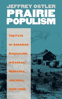 Enlarge image Cover: Prairie Populism - University Press of Kansas