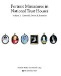 Cover: Portrait Miniatures in National Trust Houses: Cornwall, Devon and Somerset v.2 - National Trust
