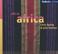 Abbildung von: Silk in Africa - British Museum Press