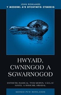 Cover: Hwyaid, Cwningod a Sgwarnogod - University of Wales Press