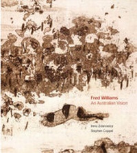 Abbildung von: Williams, Fred: An Australian Vision - British Museum Press
